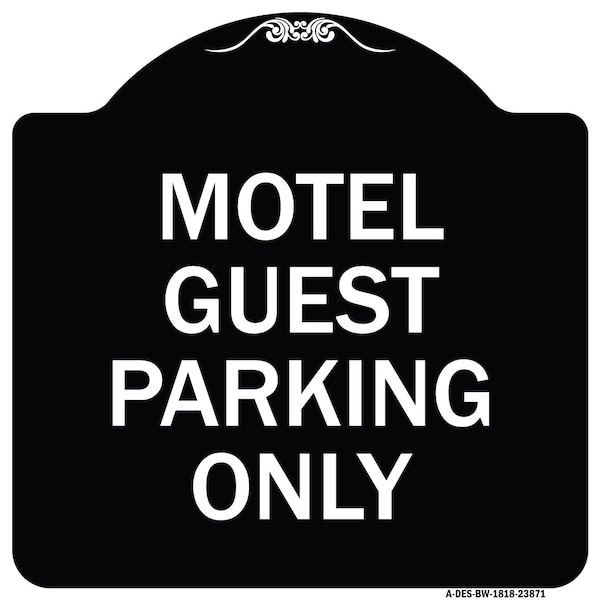 Signmission Motel Guest Parking Only Heavy-Gauge Aluminum Architectural Sign, 18" x 18", BW-1818-23871 A-DES-BW-1818-23871 - main